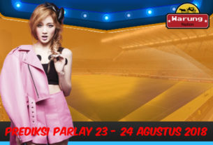 Prediksi Parlay 23 - 24 Agustus 2018