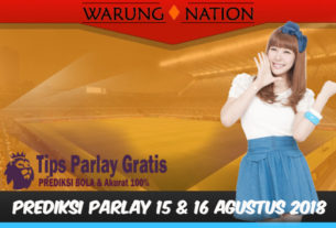 Prediksi Mix Parlay Akurat 15 - 16 Agustus 2018