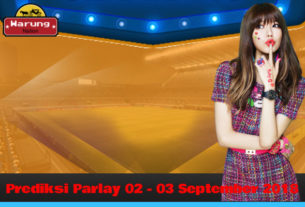 Prediksi Parlay 02 - 03 September 2018