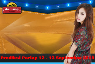 Prediksi Parlay 12 - 13 September 2018