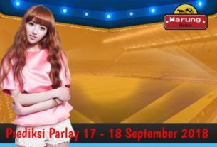 Prediksi Parlay 17 - 18 September 2018