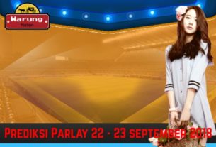 Prediksi Parlay 22 - 23 September 2018