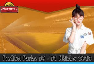 Prediksi Parlay 30 - 31 Oktober 2018