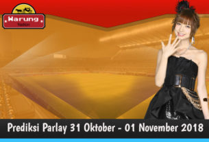 Prediksi Parlay 31 Oktober - 01 November 2018