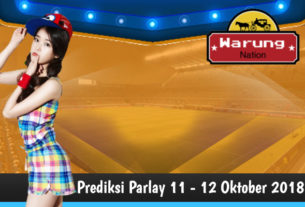 Prediksi Parlay 11 - 12 Oktober 2018