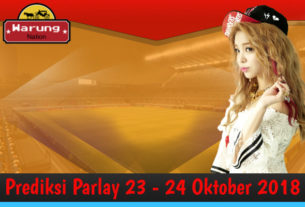 Prediksi Parlay 23 - 24 Oktober 2018