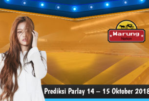 Prediksi Parlay 14 – 15 Oktober 2018