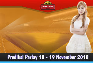 Prediksi Parlay 18 - 19 November 2018