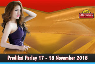 Prediksi Parlay 17 - 18 November 2018