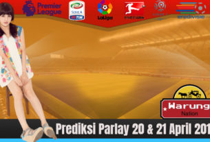 Prediksi Parlay 20 & 21 April 2019